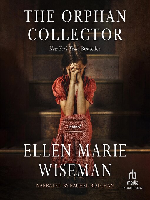 Title details for The Orphan Collector by Ellen Marie Wiseman - Available